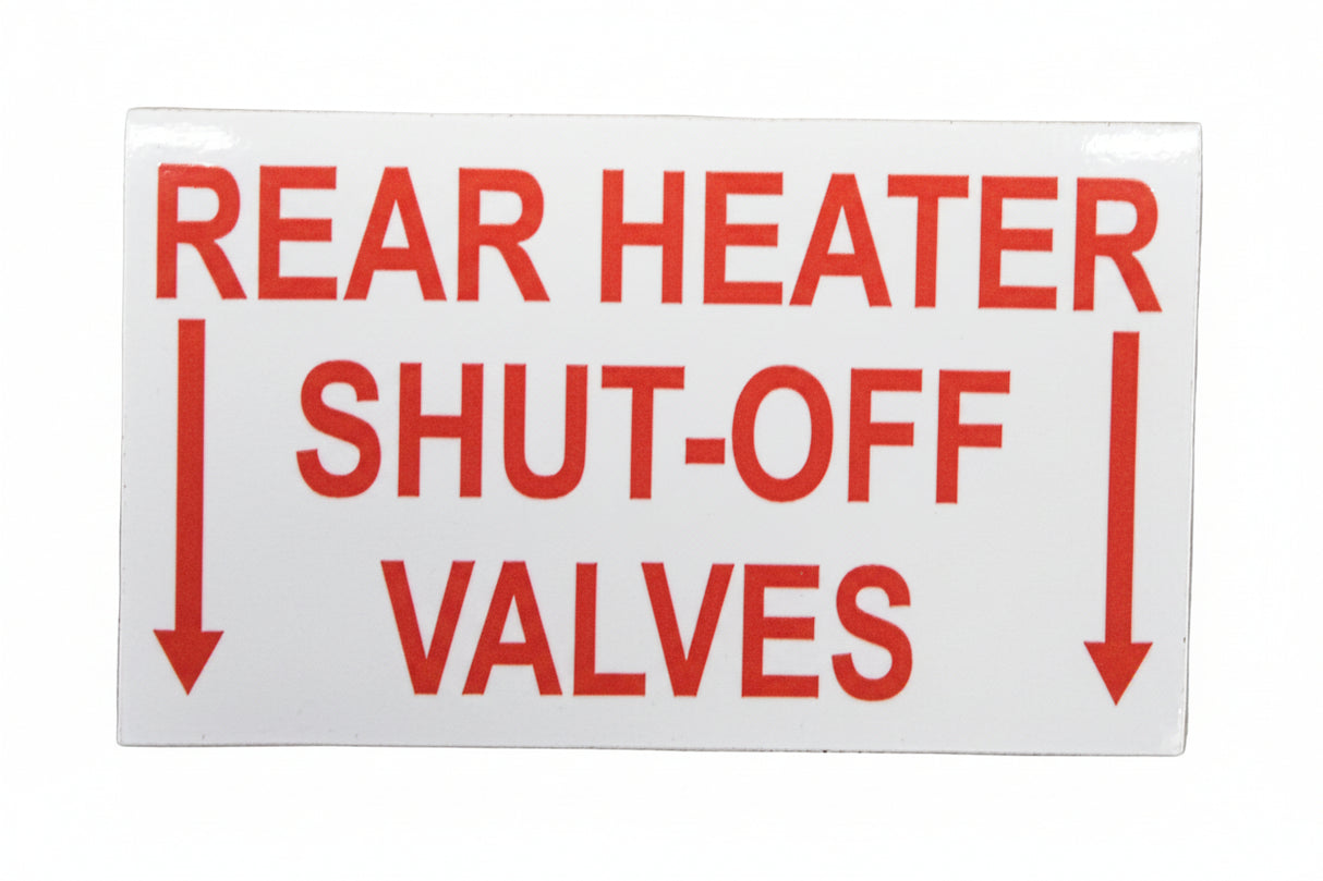 DECAL, REAR HEATER SHUT OFF VALVES 50009034 - Don Brown Bus Parts