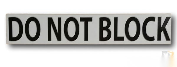 Do Not Block Black Decal IH-DNBB